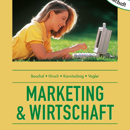 Cover des Schulbuches 'Marketing & Wirtschaft' mit einem Foto einer Dame die mit einem Laptop auf einer Wiese liegt
