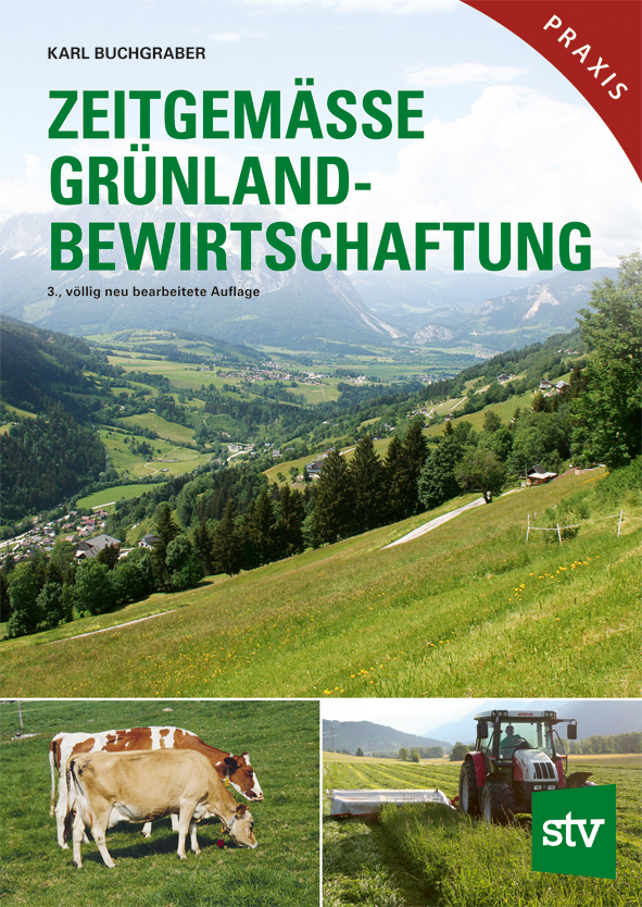 Cover des Buches 'Zeitgemäße Grünlandbewirtschaftung' mit einer Almwiese und zwei weiteren kleinen Abbildungen mit Kühen und einem Traktor