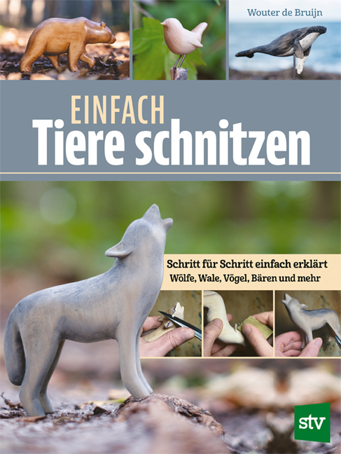 Cover des Buches 'Einfach Tiere schnitzen' mit einem geschnitzten Bär, Vogel, Wal und Wolf