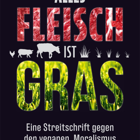 Cover des Buches "Alles Fleisch ist Gras" mit gemusterter Schrift auf schwarzem Hintergrund