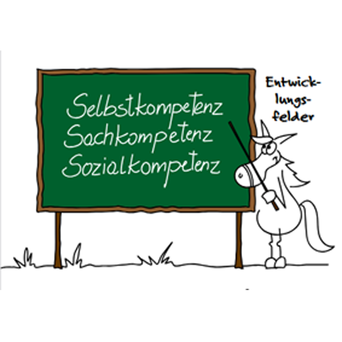 Zeichnung eines Pferdes vor einer Tafel mit der Aufschrift 'Entwicklungsfelder: Selbstkompetenz, Sachkompetenz, Sozialkompetenz'
