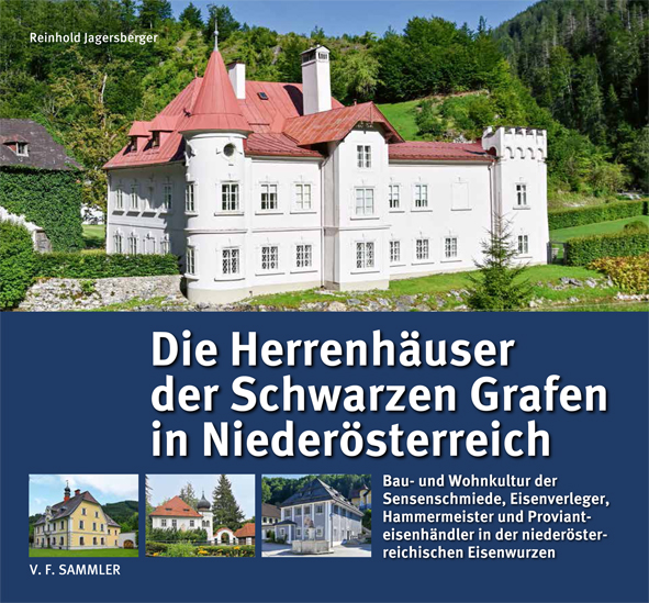 Cover des Buches 'Die Herrenhäuser der Schwarzen Grafen in Niederösterreich' mit Bild eines weißen schön erhaltenen großen Haus