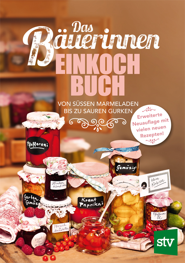 Cover des Buches Das Bäuerinnen-Einkochbuch' mit vielen Einmachgläsern verschieden befüllt