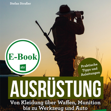 Cover des Buches 'Jungjäger-Ratgeber: Ausrüstung' mit einem Mann, der einen Hut trägt und ein Gewehr um die Schulter gehängt hat, schaut mit einem Fernglas in die Ferne