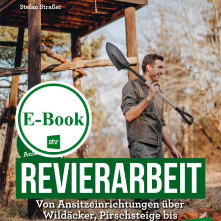 Cover des Buches 'Jungjäger-Ratgeber: Revierarbeit' mit einem jungen Mann, der eine Schaufel trägt, neben einem Jägersteig